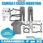 Molde Camisa e Calca Industria, Modelagem&Diversos, Tamanhos P Ao Xg