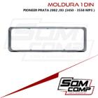 moldura 1 din para pioneer prata 2002 /03 (3450 - 3550 mp3 )