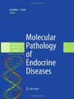 Molecular pathology of endocrine diseases - SPRINGER (IMPORT)