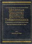 Molecular Structure and Statistical Thermodynamic