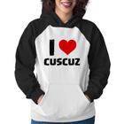 Moletom Feminino I love cuscuz - Foca na Moda