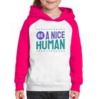 Moletom Infantil Be A Nice Human - Foca na Moda