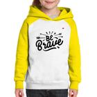 Moletom Infantil Be brave - Foca na Moda