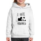 Moletom Infantil I Hate Mornings - Foca na Moda