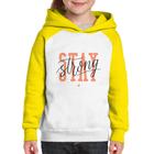Moletom Infantil Stay Strong - Foca na Moda