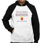 Moletom Traz uma batata, frita por favor - Foca na Moda