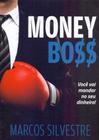 Money Boss - 100% CRISTAO EDITORA