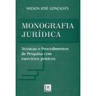 Monografia Jurídica - Técnicas e Procedimentos de Pesquisa com Exercícios Práticos - Pillares