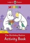 Moomin The Birthday Button - Ladybird Readers - Level 1 - Activity Book - Ladybird ELT Graded Readers