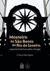 Mosteiro de São Bento do Rio de Janeiro. Aspectos Históricos Sobre a Líturgia