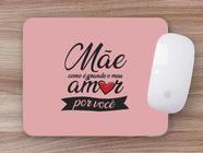 Mouse Pad Dia das Mães Mãe Como é Grande Meu Amor - Deluzz