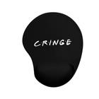 Mouse pad Ergonômico Cringe - Starnerd