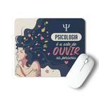 Mouse Pad Psicologia Arte de Ouvir 18x22 - Emotions Art