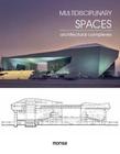 Multidisciplinary Spaces. Architectural Complexes