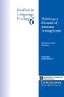 Multilingual glossary of language testing terms - studies - CAMBRIDGE UNIVERSITY PRESS - ELT