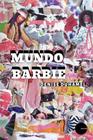 Mundo barbie - EDIÇOES JABUTICABA ***