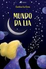 Mundo da Lia - Viseu