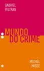 Mundo do crime - MORULA