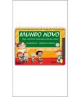 Mundo novo: prop. educacao inclusiva - alfabetizacao - primeiros estimulos - NILO BOOK