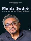 Muniz sodré: uma escola disruptiva - MAUAD X