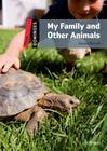 My Family And Other Animals - Dominoes - Level 3 - Second Edition - Oxford University Press - ELT