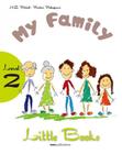My family - level 2 - little books - with audio cd/cd-rom