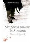 My Swordhand Is Siinging - Collins Readers - Harper Collins (Uk)