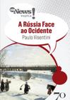 Mynews Explica - A Russia Face Ao Ocidente -