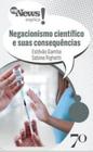 Mynews Explica Negacionismo Científico e Suas Consequências - Edicoes 70