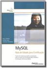 Mysql: guia de estudo para certificacao - CIENCIA MODERNA