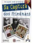 na captura dos friedmans Dvd original lacrado - alpha filmes