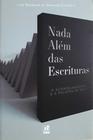 Nada Além Das Escrituras - Editora Nutra