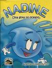 Nadine - Uma Gota no Oceano (Gibi) - Allan Kardec