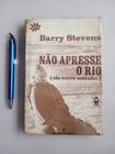 Não Apresse o Rio (ele corre sozinho)