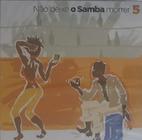 Não deixe o samba morrer  Volume 5   CD