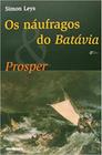 Naufragos Do Batavia & Prosper, Os - CONTRAPONTO