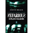 Nefarious: O plano maligno ( Steve Deace )