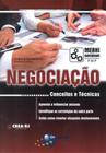 NEGOCIACAO CONCEITOS E TECNICAS -