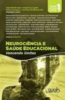 Neurociencia e saude educacional, vol.1