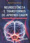 Neurociencia E Transtornos De Aprendizagem - WAK EDITORA