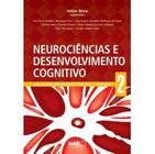 Neurociências E Desenvolvimento Cognitivo - Col. Neuroeducação Volume 2 - Wak