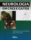 Neurologia em Cães e Gatos