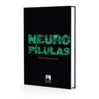 Neuropílulas - ALLAN KARDEC EDITORA