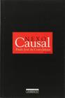 Nexo Causal - Livro de Direito Penal: Estudo completo sobre a causalidade omissiva e nexo causal. Indispensável para estudo aprofundado