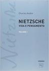 NIETZSCHE: VIDA E PENSAMENTO volume I - EDITORA CONTRAPONTO