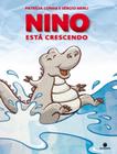 Nino Esta Crescendo - SUINARA LITERATURA