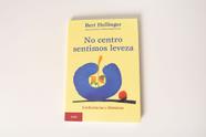 No Centro Sentimos Leveza - Livros para Constelação Familiar