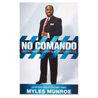 No Comando - Dr. Myles Munroe