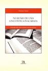 No Rumo de uma Linguística Inacabada - Ensaio de Linguística Funcional - ALMEDINA MATRIZ