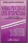 Normas processuais civis interpretadas mandado seguranca